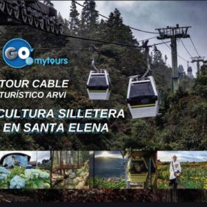 Tour Cable Turistico Arvi y Cultura Silletera en Santa Elena privado